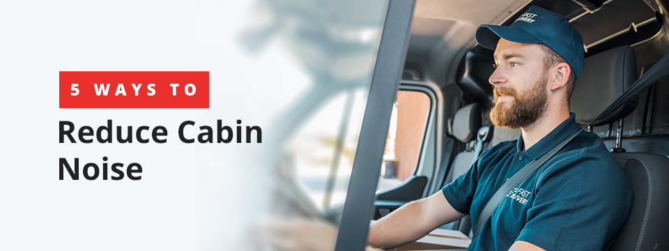 5 Ways To Reduce Cabin Noise