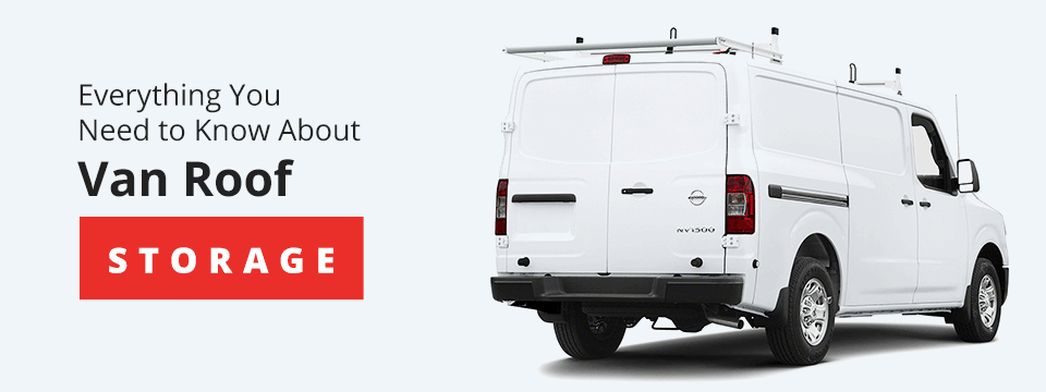 Everything you need to know about van roof storage