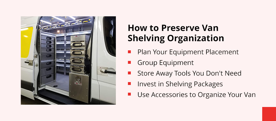 How to Preserve Van Shelving Organization 
