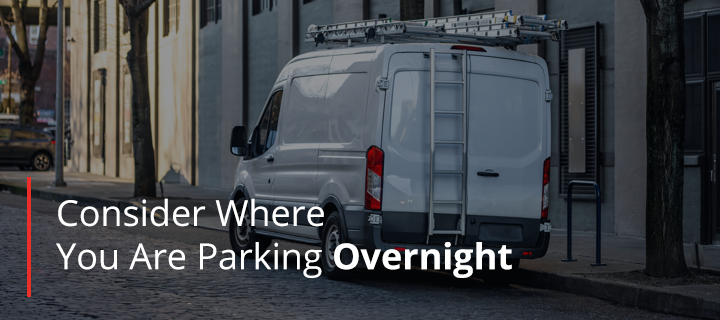Consider Where You Are Parking Overnight