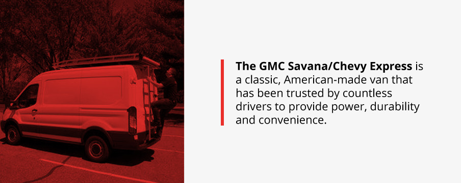 GMC Savana/Chevy Express GMC Savana/Chevy Express