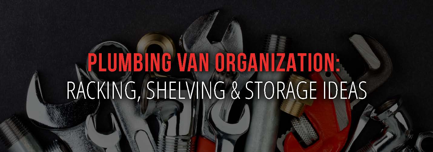 Plumbing van storage ideas