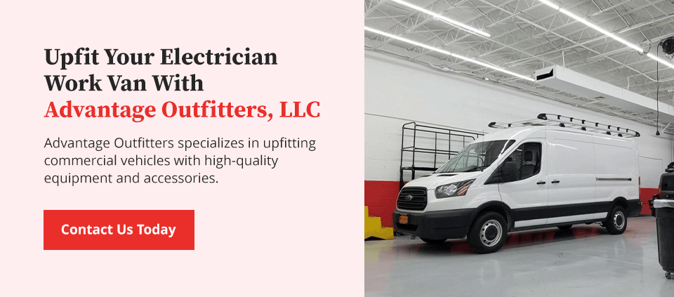 Upfit Your Electrician Work Van With Advantage Outfitters, LLC